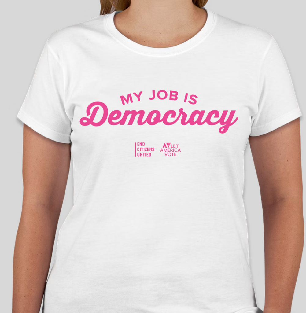 My Job is Democracy T-Shirt (Fitted White)