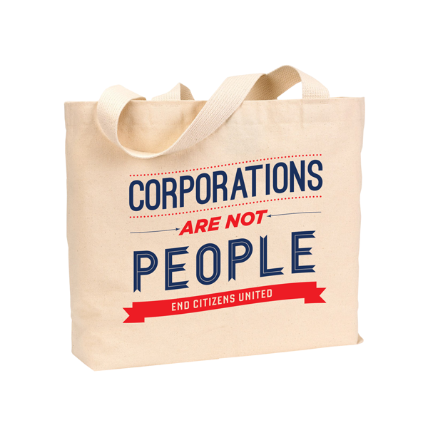 Corporations are NOT People Tote