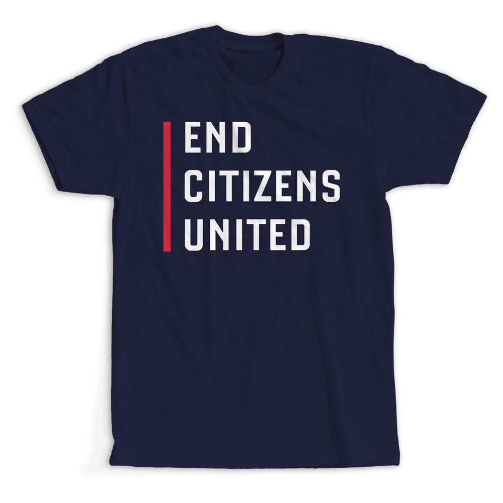 Official End Citizens United T-Shirt
